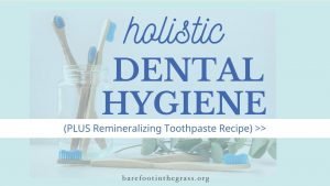 holistic dental hygiene